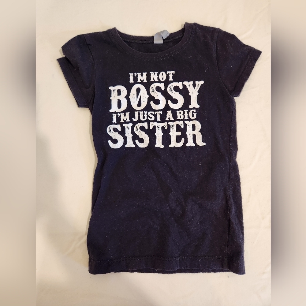 I'm Not Bossy I'm Just A Big Sister Funny Toddler T-shirt
